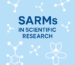 SARMs in Scientific Research
